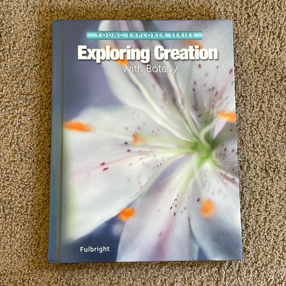 Exploring Creation with Botany Textbook and Journal